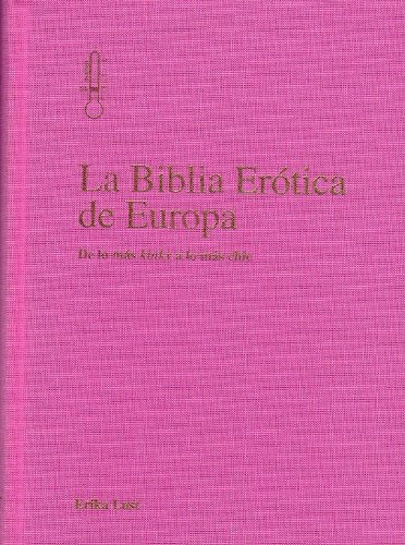 La Biblia Erotica De Europa