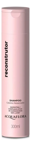 Acquaflora Shampoo Reconstrutor 300ml