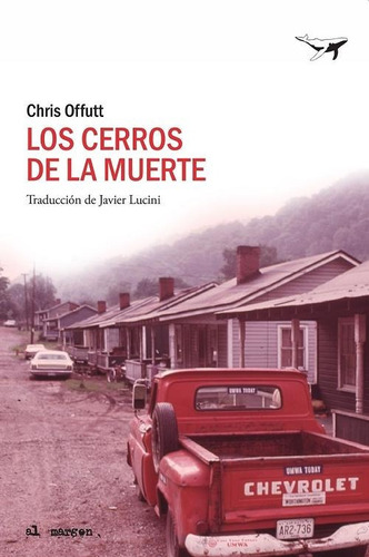 Los Cerros De La Muerte - Chris Offutt