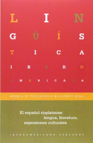 El Español Rioplatense, Angela Di Tullio, Iberoamericana