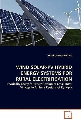 Wind Solar-pv Hybrid Energy Systems For Rural Electrifica...