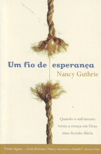 Um Fio De Esperança - Nancy Guthrie