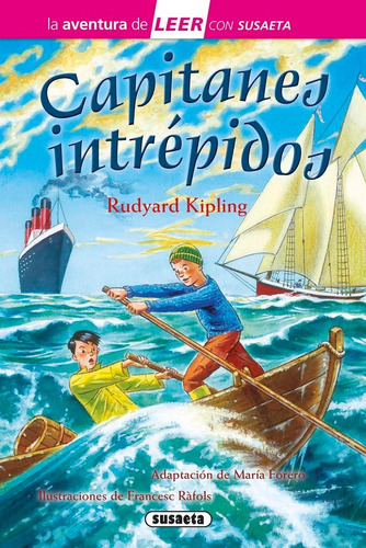 Capitanes intrÃÂ©pidos, de Kipling, Rudyard. Editorial Susaeta, tapa dura en español