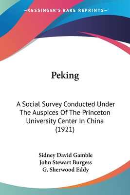 Libro Peking: A Social Survey Conducted Under The Auspice...