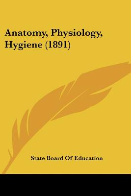 Libro Anatomy, Physiology, Hygiene (1891) - State Board O...