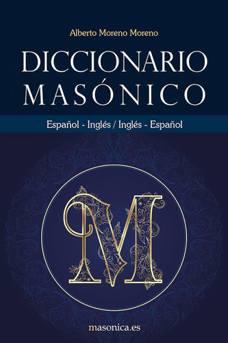 Libro Diccionario Masónico: Inglés-español /(spanish