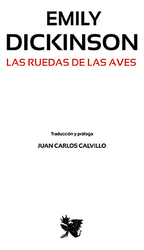 Las ruedas de las aves: No, de Emily Dickinson., vol. 1. Editorial Planeta, tapa pasta blanda, edición 1 en español, 2023