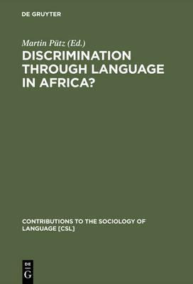Libro Discrimination Through Language In Africa? : Perspe...