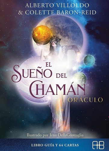 Libro El Sueã¿o Del Chaman Oraculo