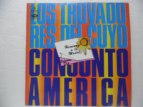 Los Trovadores Del Cuyo Conjunto América / Lp Vinyl Acetato