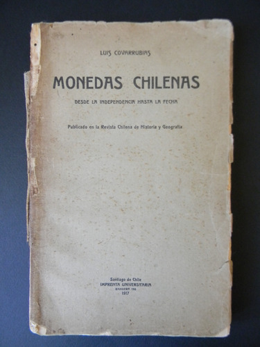 Monedas Chilenas 1era Ed. 1917 Covarrubias (faltan Páginas)