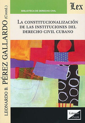 Libro Constitucionalización De Las Instituciones De Original