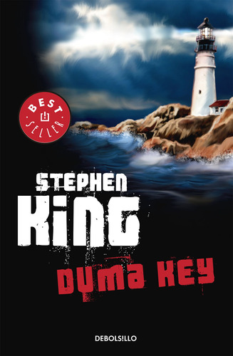 Duma Key, de King, Stephen. Bestseller Editorial Debolsillo, tapa blanda en español, 2014