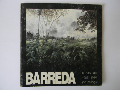 Barreda Pinturas 1985-1989 Arte Ilustrado Ernesto Barreda