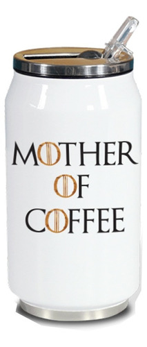 Termo Lata Térmico Mother Of Coffee Game Of Thrones Envío Gr