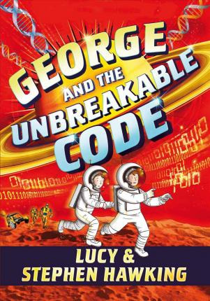 Libro George And The Unbreakable Code - Stephen Hawking