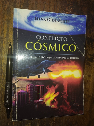 Conflicto Cósmico Elena G De White Ed. Casa Ed. Sudamericana