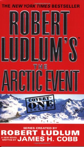 Robert Ludlums The Arctic Event - Cobb James H 