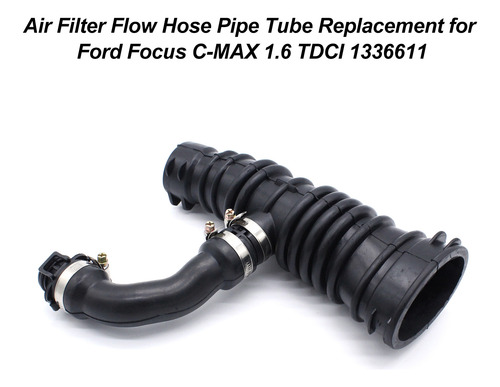 Manguera De Repuesto Filtro Aire Ford Focus C-max...tdci