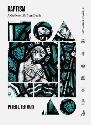 Libro Baptism : A Guide To Life From Death - Peter J Leit...