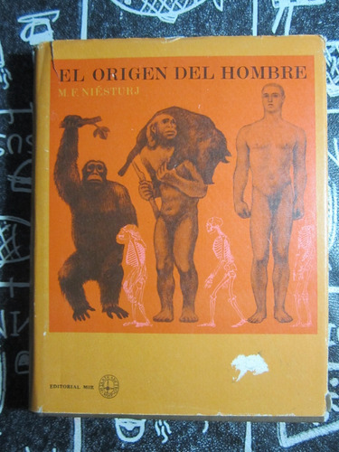 El Origen Del Hombre - M.f.niésturj - Ed.mir