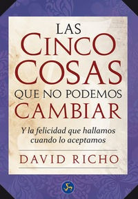 Cinco Cosas Que No Podemos Cambiar - Richo, David