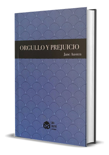 Orgullo Y Prejuicio - Jane Austen, Deloeste 2024
