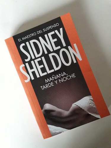 Mañana, Tarde Y Noche - Sidney Sheldon