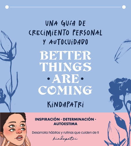 Better Things Are Coming - Kindapatri, -(t.dura) - *