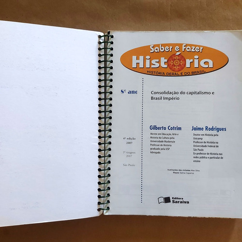 Livro Saber E Fazer História Geral Do Brasil 8a Ano Consolidação Do Capitalismo E Brasil Império Gilberto Cotrim / Jaime Rodrigues Livro Do Professor 4a Ed. 2007 (Usado)