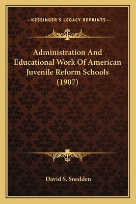 Libro Administration And Educational Work Of American Juv...