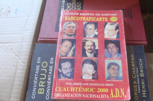 Carlos Salinas De Gortari Narcotraficante , Jesus Luis