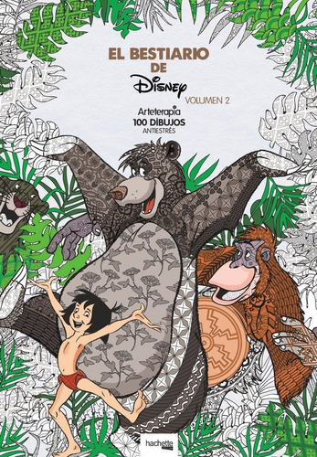 Arteterapia. El Bestiario De Disney-volumen 2, De Hachette Heroes. Editorial Hachette, Tapa Dura En Español