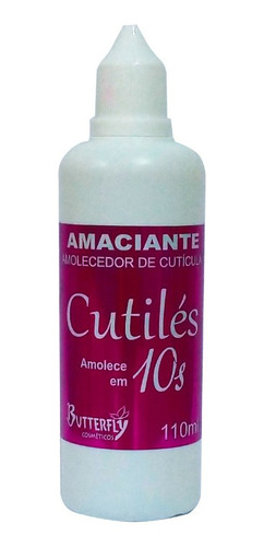 Amaciante De Cuticulas Cutilés 10s /  110ml Butterfly