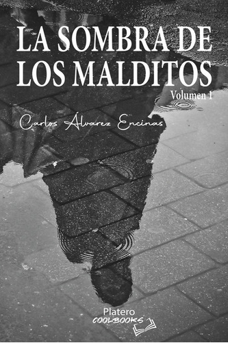 Libro La Sombra De Los Malditos (volumen 1) - Ãlvarez En...