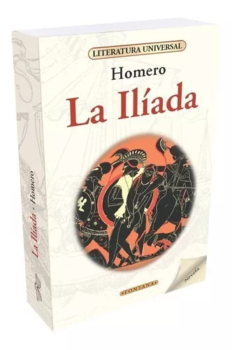 Libro. La Ilíada. Homero. Clásicos Fontana.