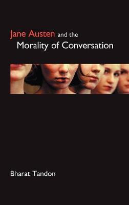 Libro Jane Austen And The Morality Of Conversation - Bhar...