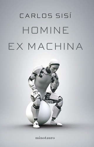 Homine Ex Machina