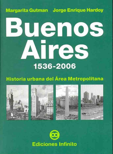Buenos Aires 1536 - 2006 - Gutman, Margarita