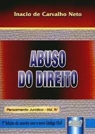 Livro Abuso Do Direito - Inacio De Carvalho Neto [2001]