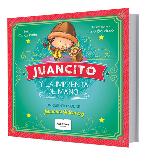 Libro Juancito Y La Imprenta De Mano - Pinto, Carlos