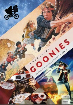 Generacin Goonies Los Aos Dorados De La Productora  Iuqyes