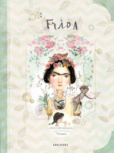 Frida - Miranda I
