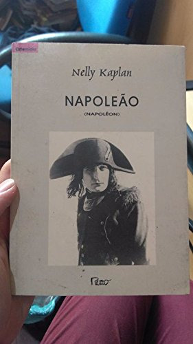 Napoleão, De Nelly Kaplan. Editora Rocco, Capa Dura Em Português