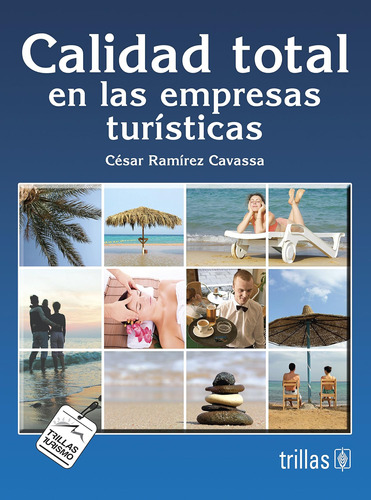 Libro: Calidad Total Empresas Turisticas/ Total Quali