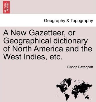 Libro A New Gazetteer, Or Geographical Dictionary Of Nort...