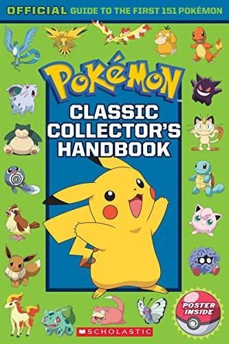 Classic Collector's Handbook: An Official Guide To The First