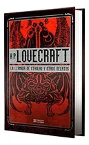 Comprar H.p. Lovecraft  La Llamada De Cthulhu Y Otros Relatos