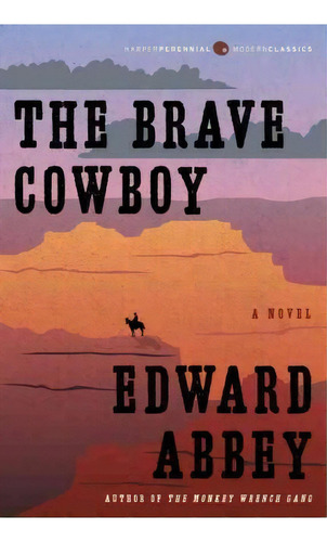 The Brave Cowboy, De Edward Abbey. Editorial Harper Perennial, Tapa Blanda En Inglés