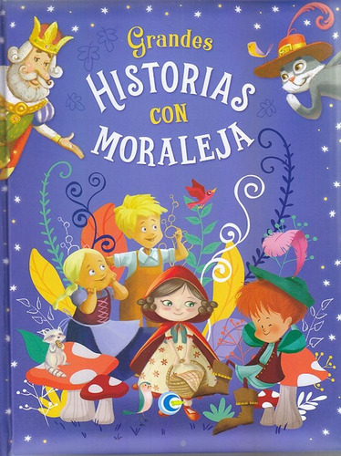 Grandes Historias Con Moraleja, De C. C. Asturias. Editorial Comics Y Cuentos Asturias, Tapa Dura, Edición 01 En Español, 2023